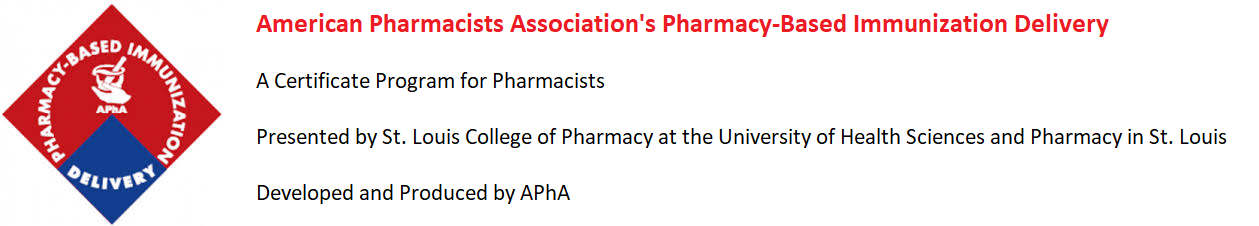 APhA s Pharmacy Based Immunization Delivery St Louis College of Pharmacy